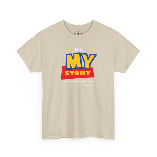 "My Story" Inspirational Unisex Graphic T-Shirt
