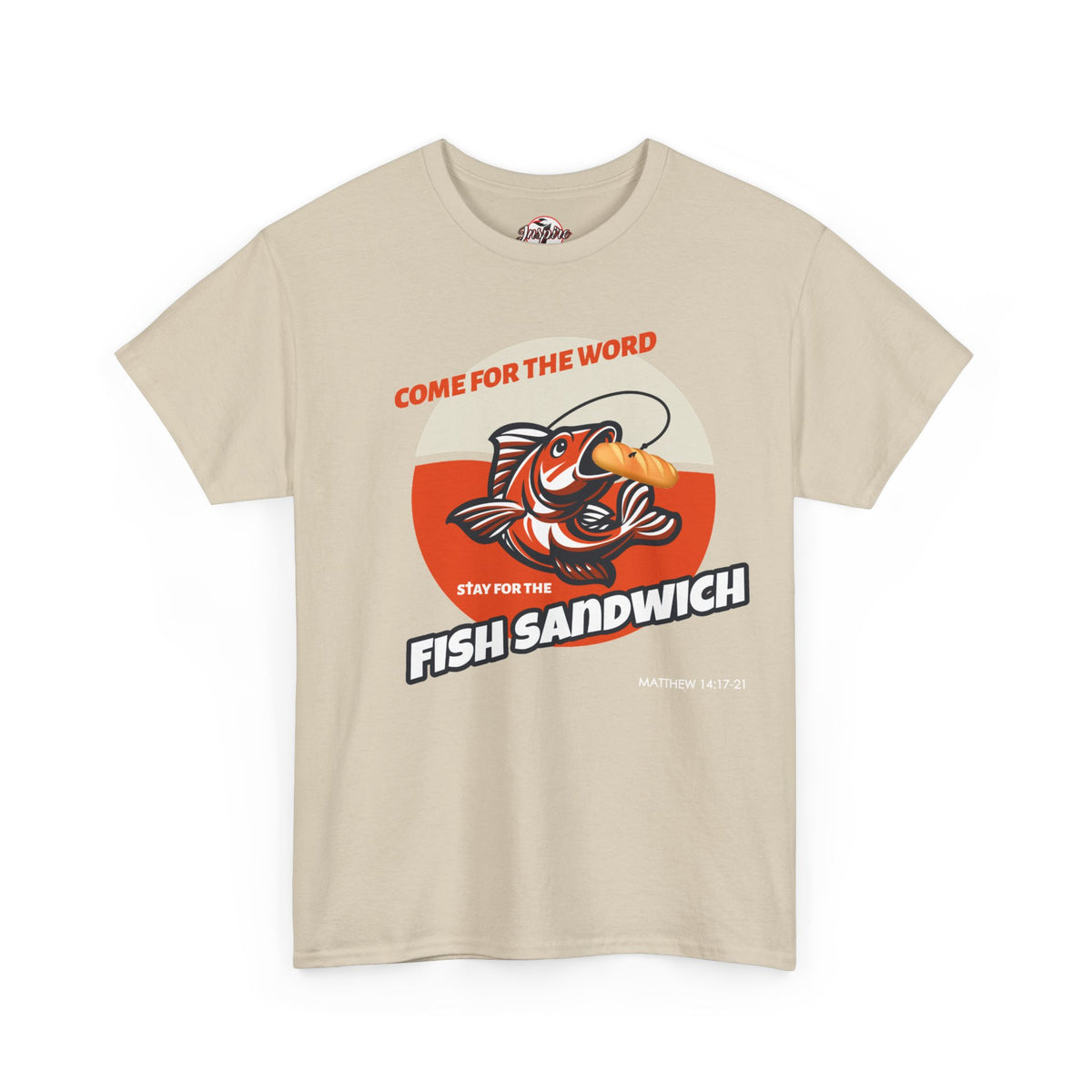 "Come for the Word" Fish Sandwich Graphic T-Shirt