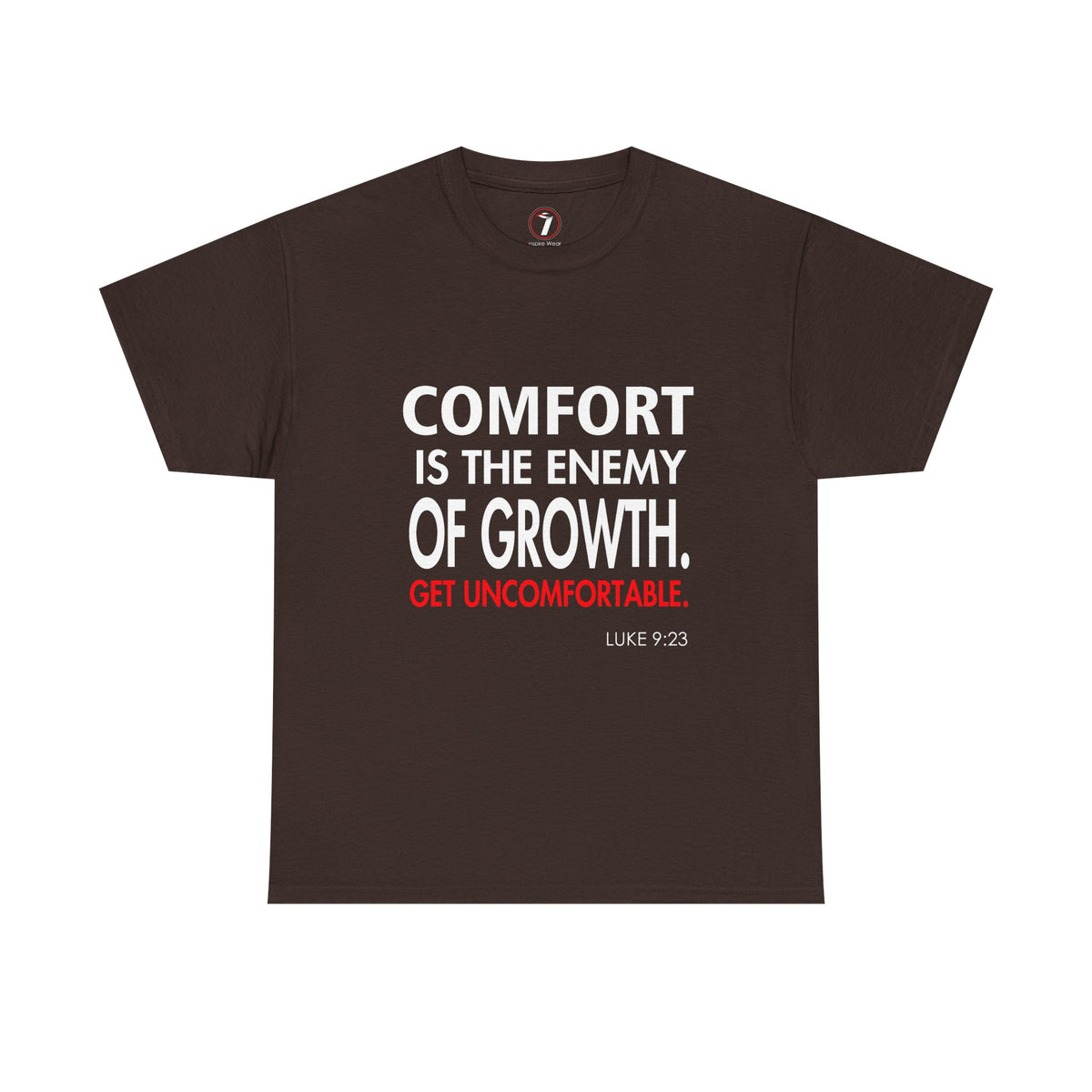 Get Uncomfortable Motivational Tee