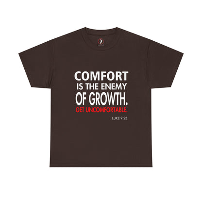 Get Uncomfortable Motivational Tee