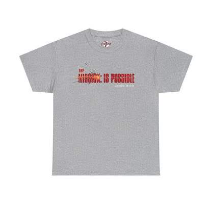 The Mission is Possible Motivational Unisex Graphic T-Shirt