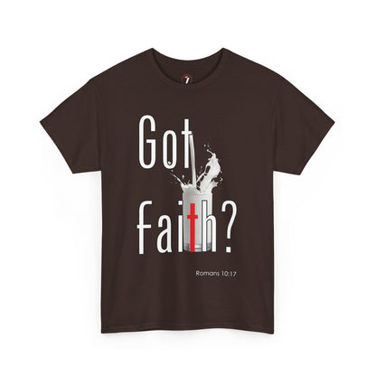 Got Faith? Unisex Heavy Cotton Tee