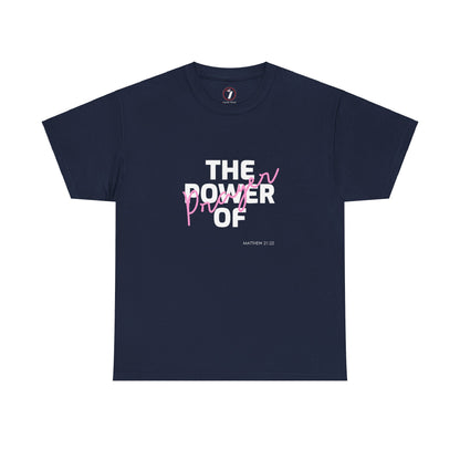 The Power of Prayer Unisex Heavy Cotton Tee