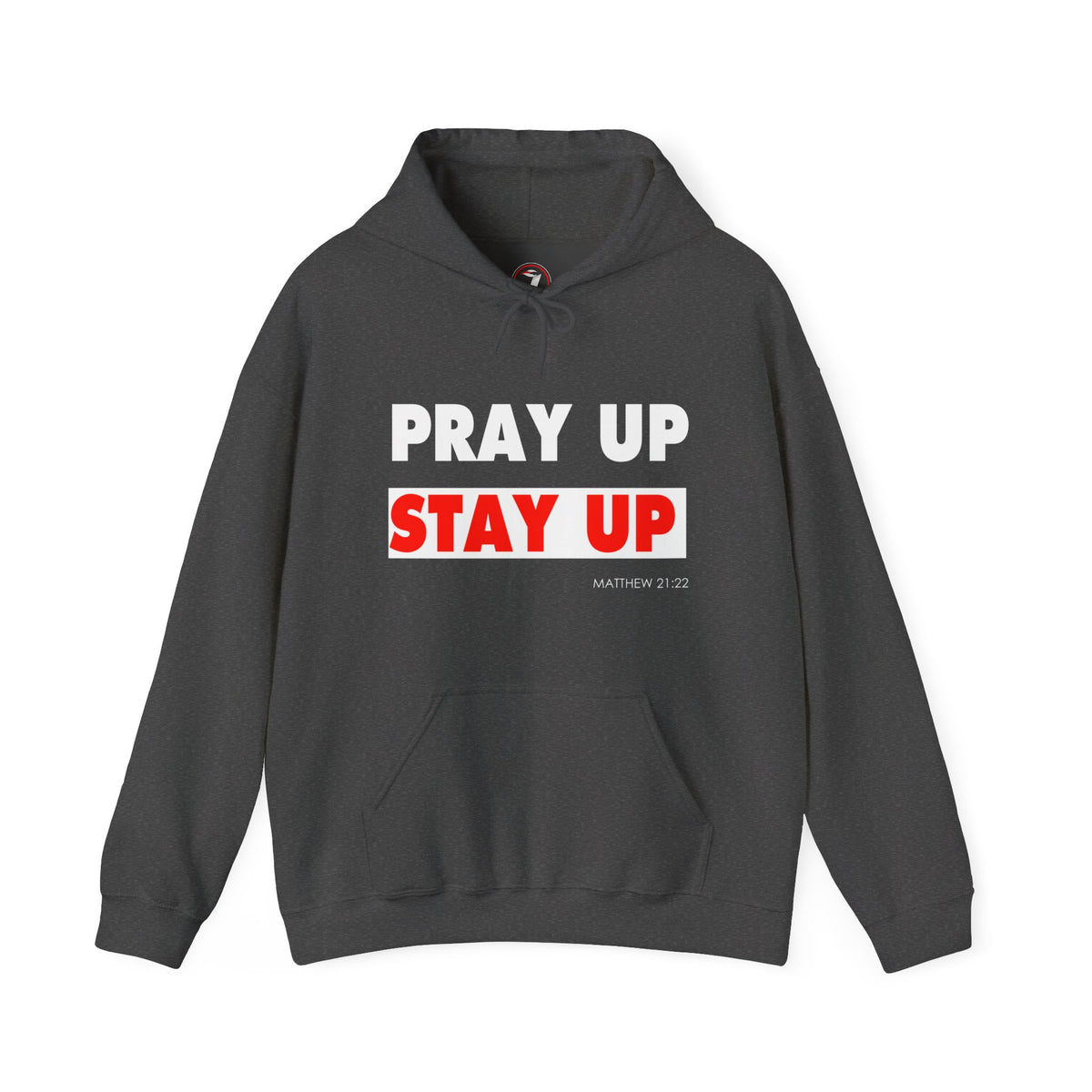 Pray Up Stay Up Hoodie - Inspirational Unisex Hooded Sweatshirt