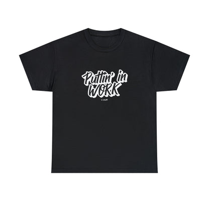 Puttin' in Work Unisex Heavy Cotton Tee