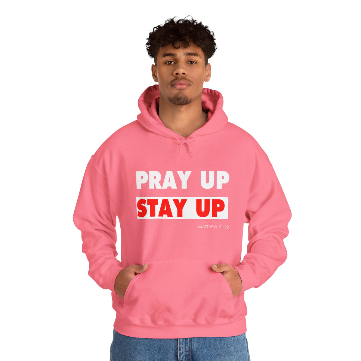 Pray Up Stay Up Hoodie - Inspirational Unisex Hooded Sweatshirt