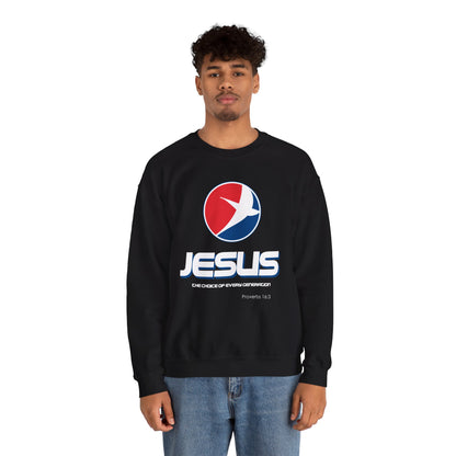 "Jesus: The Choice of Every Generation" Unisex Crewneck Sweatshirt