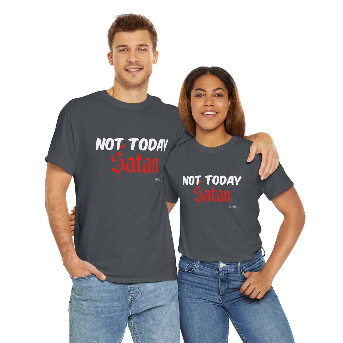 Not Today Satan Unisex Tee