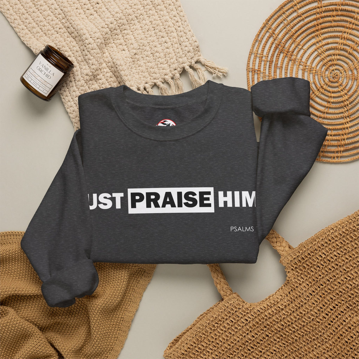 "Just Praise Him" Inspirational Crewneck Sweatshirt