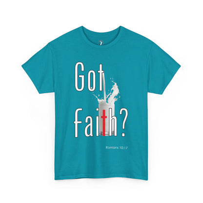Got Faith? Unisex Heavy Cotton Tee