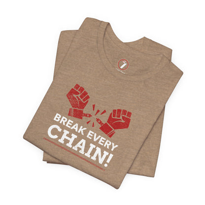 Break Every Chain Unisex Jersey Short Sleeve Tee