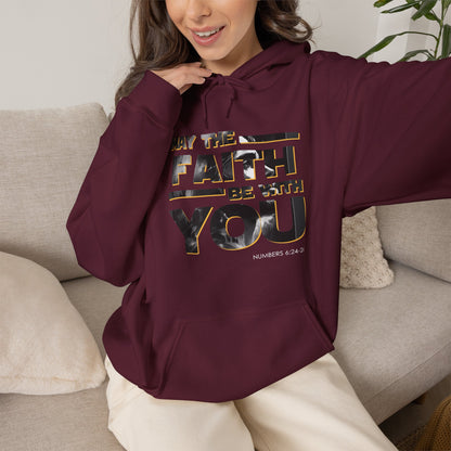 "May the Faith Be With You" Inspirational Pullover Hoodie