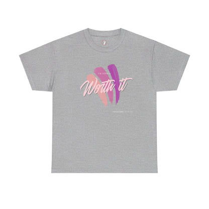 I'm Totally Worth It Unisex Heavy Cotton Tee