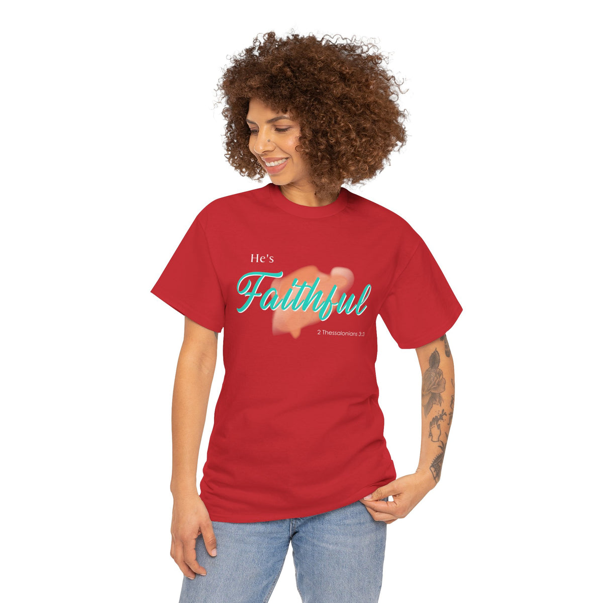 "He’s Faithful" Inspirational Women's T-Shirt