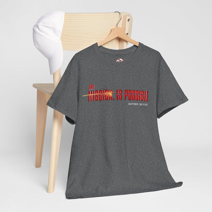 The Mission is Possible Motivational Unisex Graphic T-Shirt
