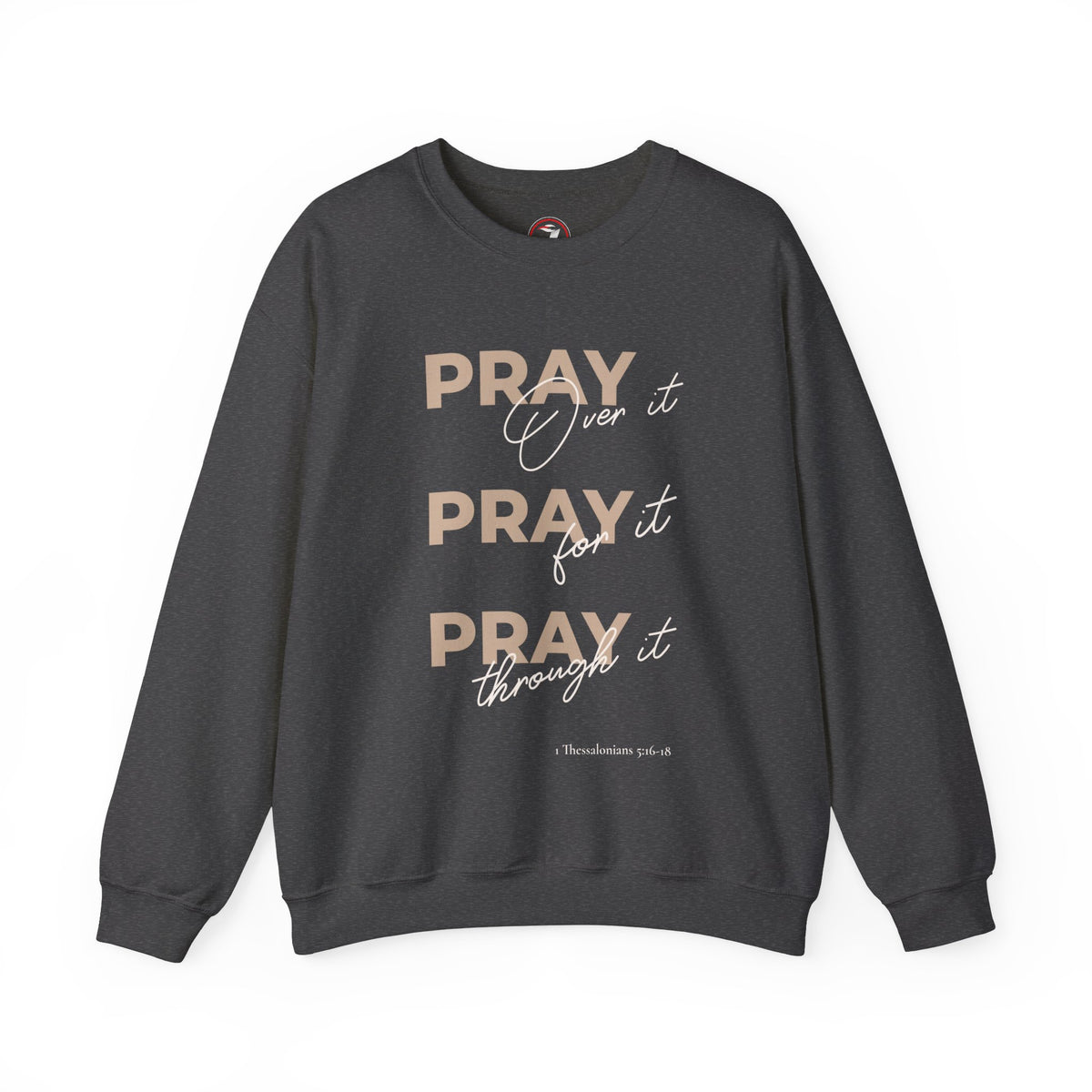 Pray Pray Pray Unisex Heavy Blend™ Crewneck Sweatshirt