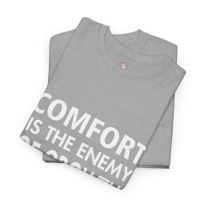 Get Uncomfortable Motivational Tee