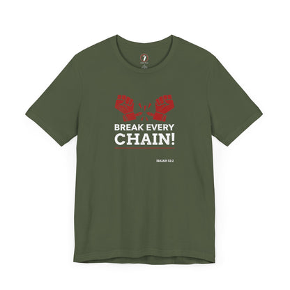 Break Every Chain Unisex Jersey Short Sleeve Tee