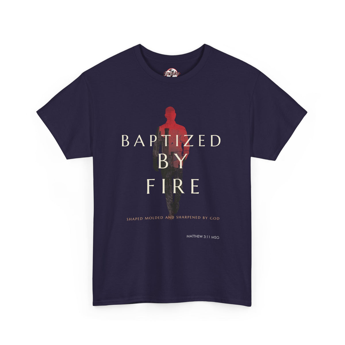 Baptized by Fire Unisex Heavy Cotton Tee