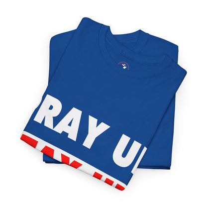Pray up Stay up Unisex Heavy Cotton Tee