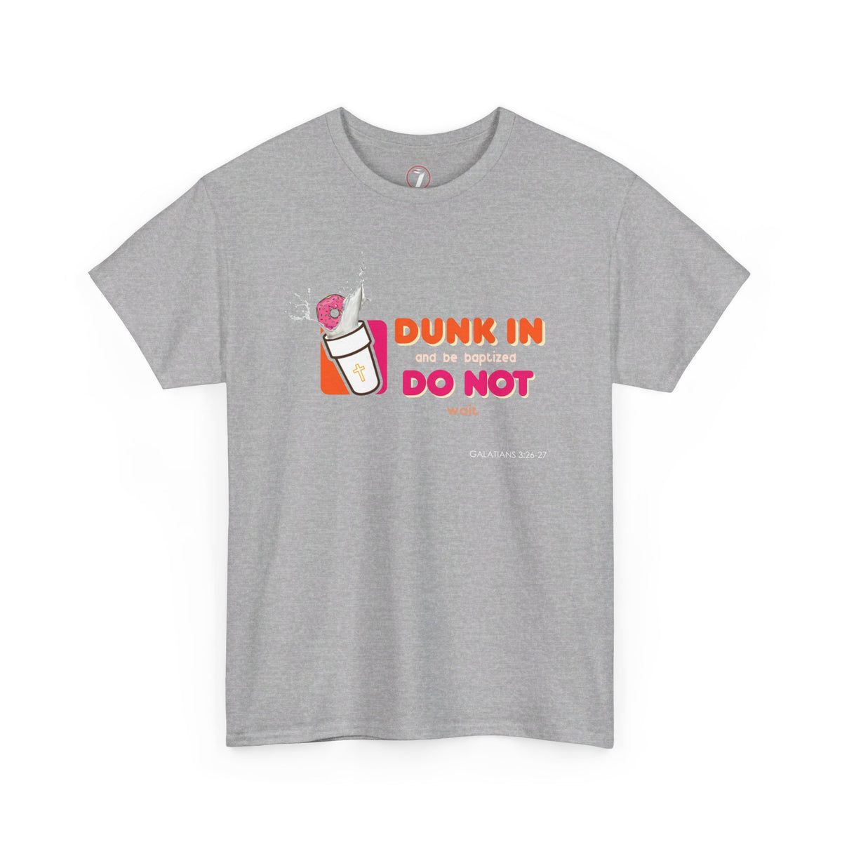 Dunkin Baptism Unisex Heavy Cotton Tee