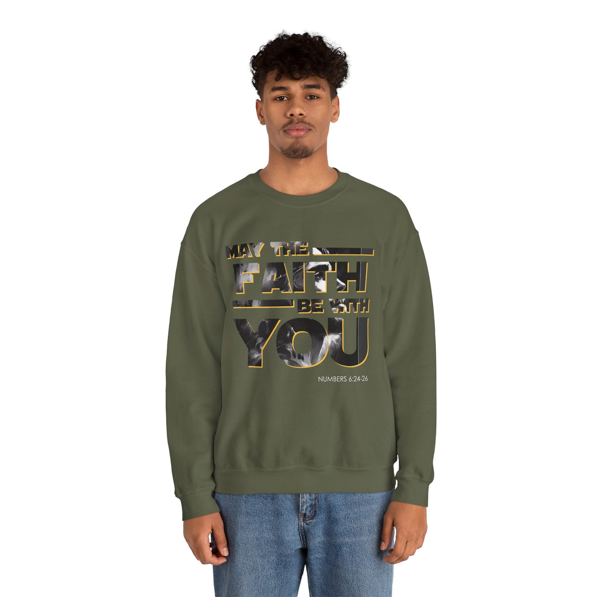"May the Faith Be With You" Inspirational Crewneck Sweatshirt