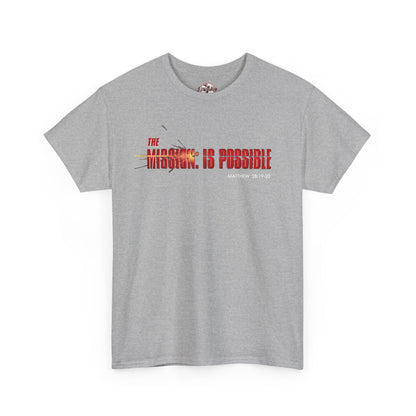 The Mission is Possible Motivational Unisex Graphic T-Shirt