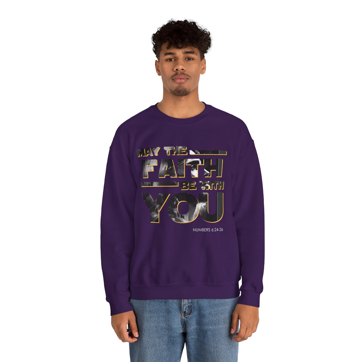"May the Faith Be With You" Inspirational Crewneck Sweatshirt