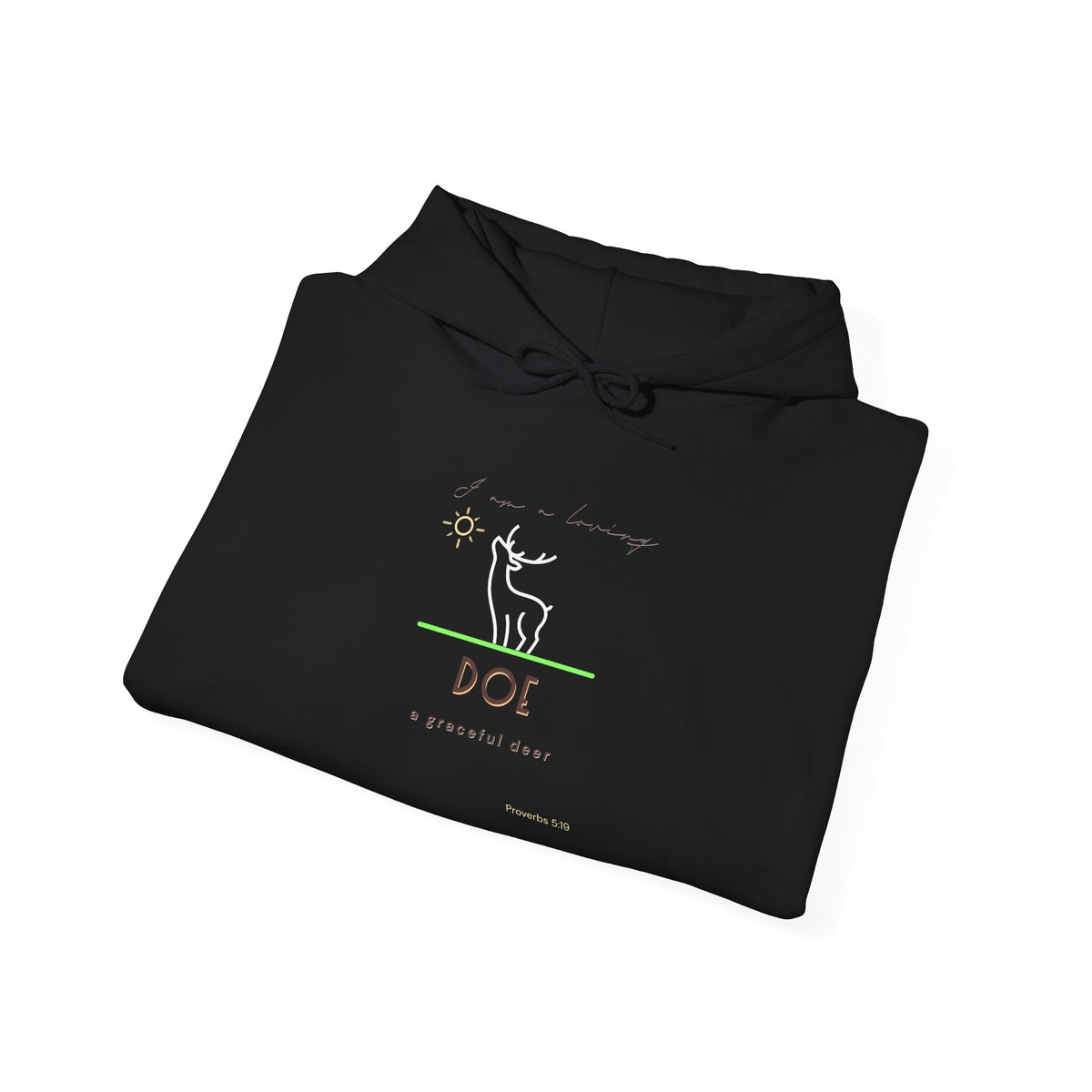 "Loving Doe" Inspirational Hooded Sweatshirt