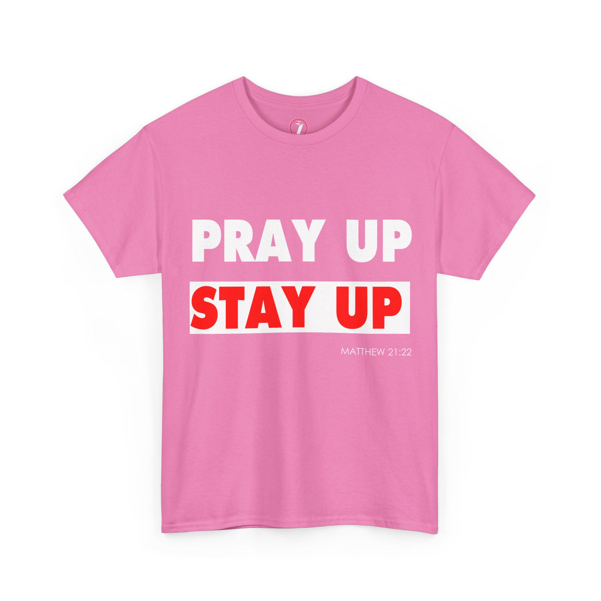 Pray up Stay up Unisex Heavy Cotton Tee