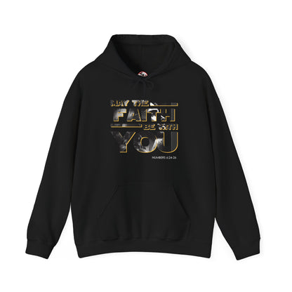 "May the Faith Be With You" Inspirational Pullover Hoodie