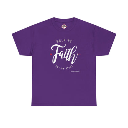 "Walk By Faith, Not By Sight" Motivational T-Shirt