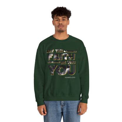 "May the Faith Be With You" Inspirational Crewneck Sweatshirt