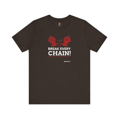 Break Every Chain Unisex Jersey Short Sleeve Tee