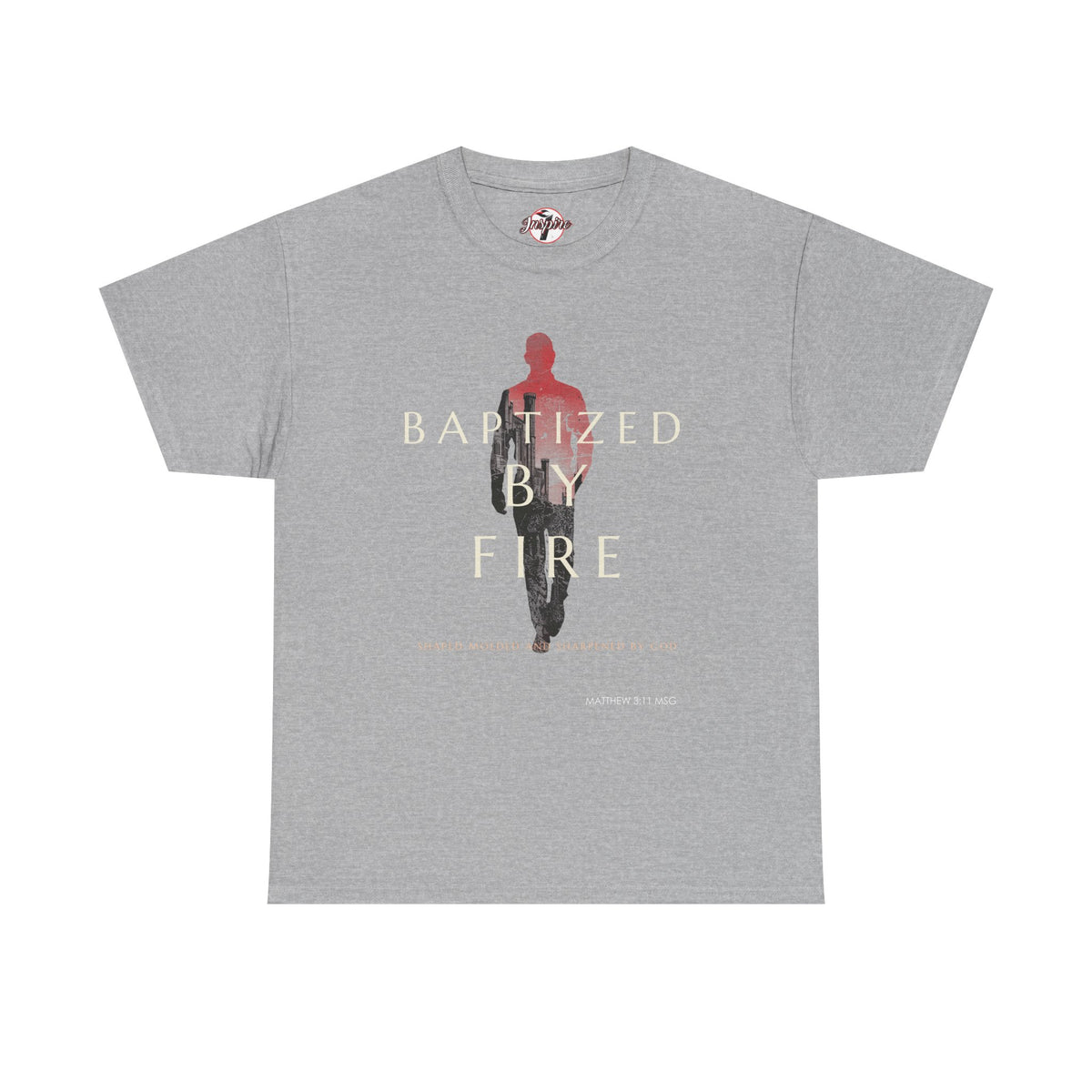 Baptized by Fire Unisex Heavy Cotton Tee