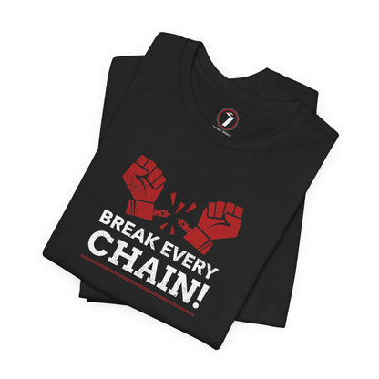 Break Every Chain Unisex Jersey Short Sleeve Tee