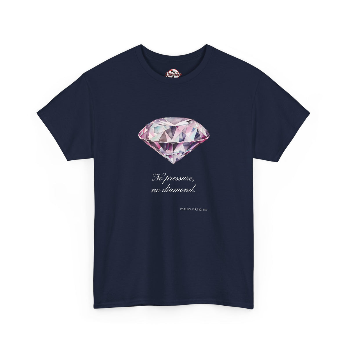 "No Pressure, No Diamond" Women's Inspirational Graphic T-Shirt
