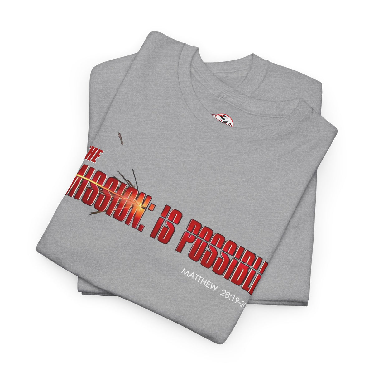 The Mission is Possible Motivational Unisex Graphic T-Shirt