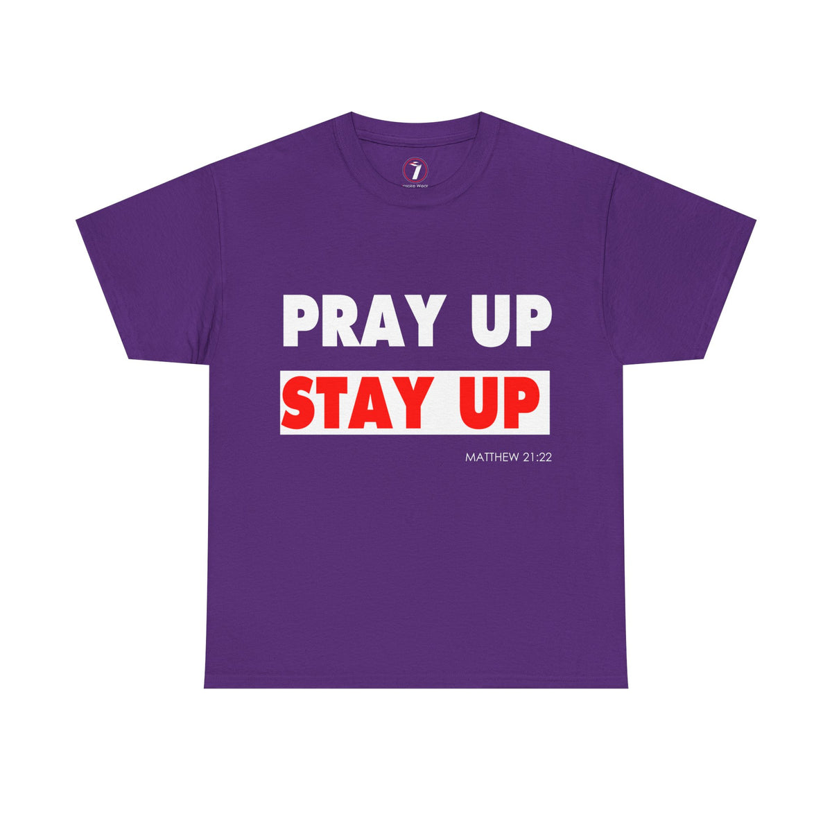 Pray up Stay up Unisex Heavy Cotton Tee
