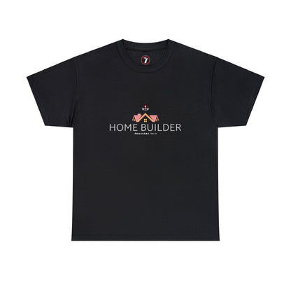 Home Builder Unisex Heavy Cotton Tee