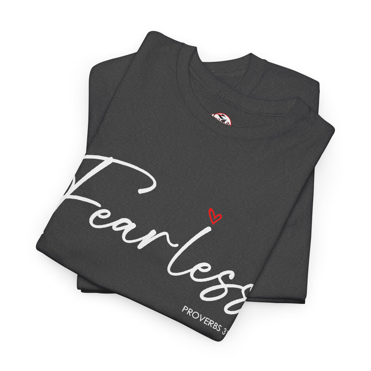 "Fearless" Inspirational Graphic T-Shirt