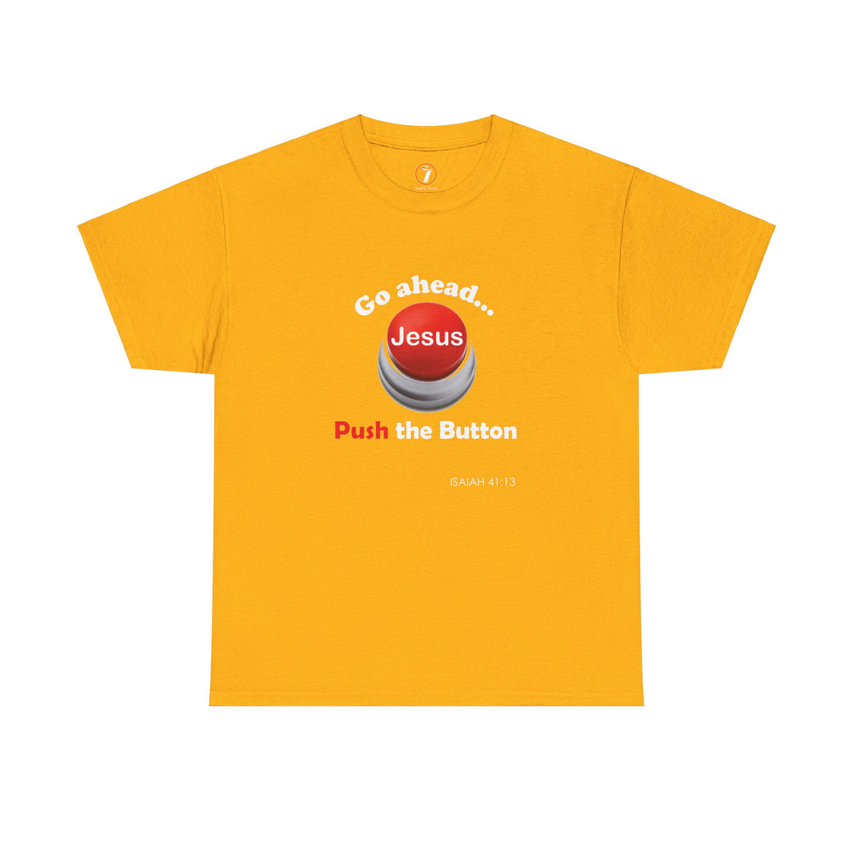 Push the Button Unisex Heavy Cotton Tee