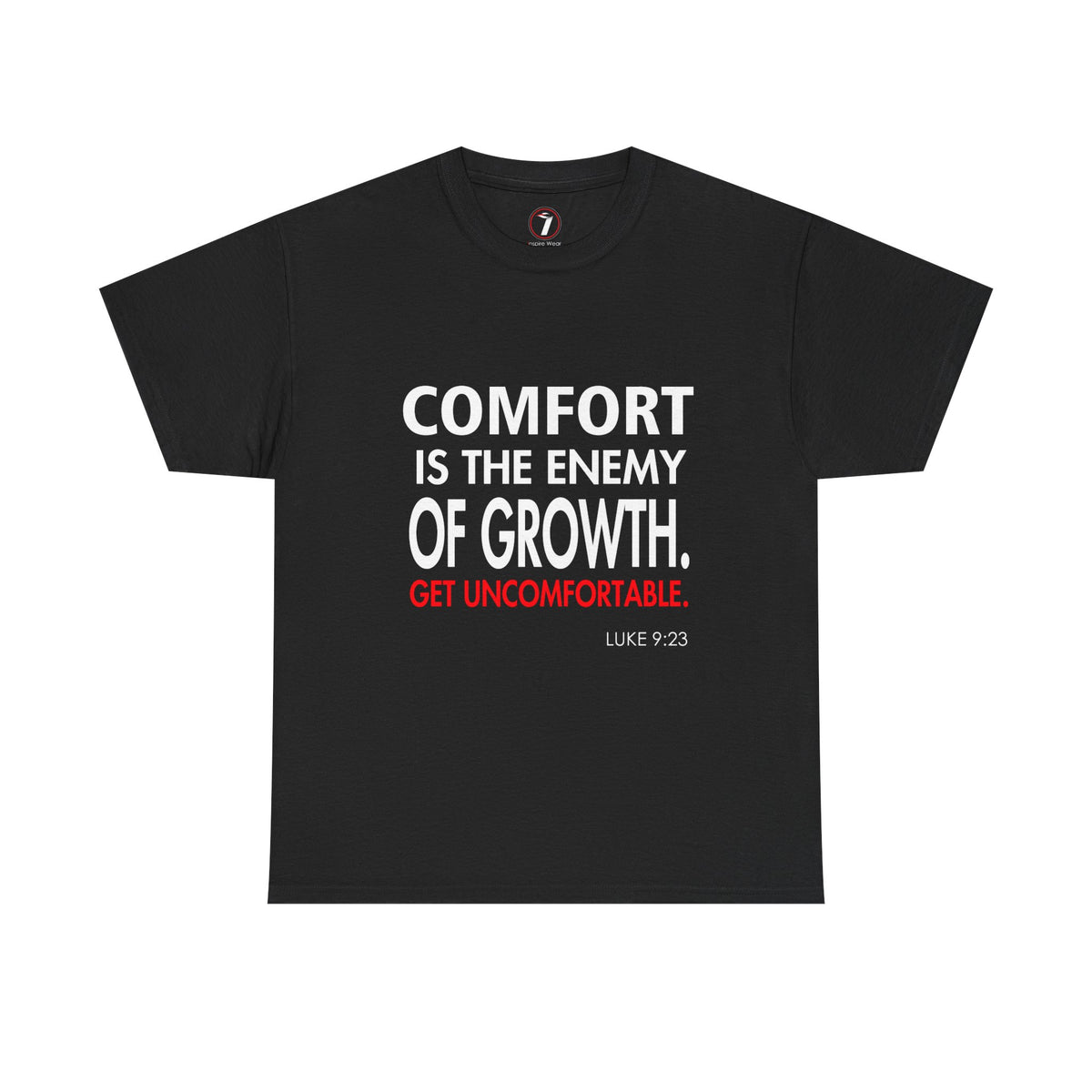 Get Uncomfortable Motivational Tee