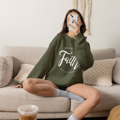 "Walk by Faith, Not by Sight" Motivational Pullover Crewneck Sweatshirt