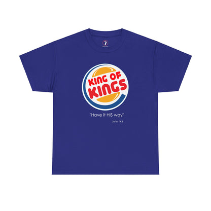 Have it His Way Unisex Heavy Cotton Tee