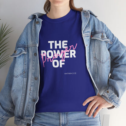The Power of Prayer Unisex Heavy Cotton Tee