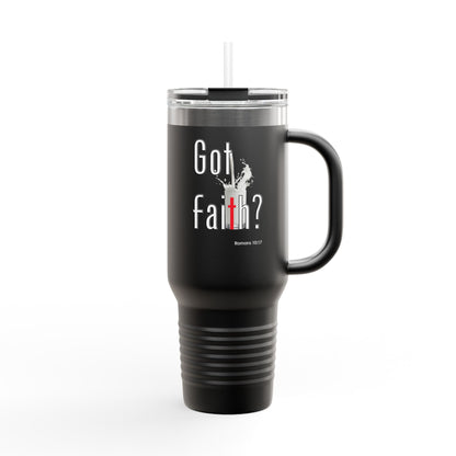 Got Faith? Insulated Travel Mug