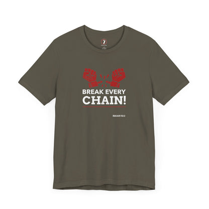 Break Every Chain Unisex Jersey Short Sleeve Tee