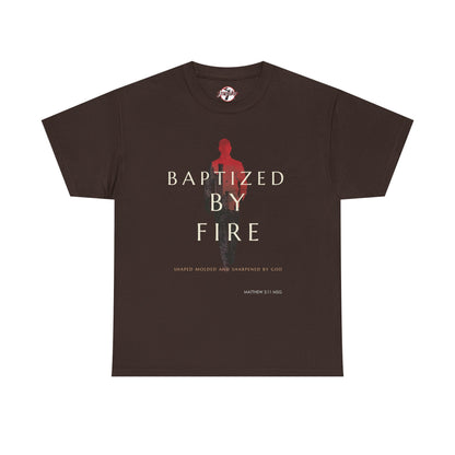 Baptized by Fire Unisex Heavy Cotton Tee
