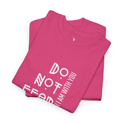 Do Not Fear Unisex Heavy Cotton Tee